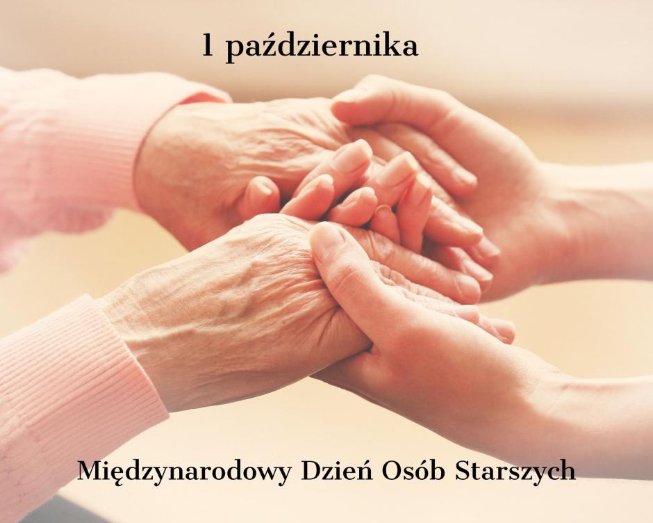 Międzynarodowy Dzień Osób Starszych – przeciwdziałajmy ageizmowi