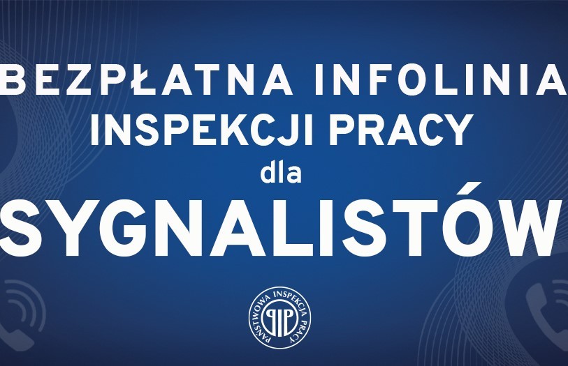 Bezpłatna infolinia Inspekcji Pracy dla sygnalistów