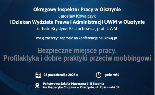  Konferencja „Bezpieczne miejsce pracy. Profilaktyka i dobre praktyki przeciw mobbingowi” - zapraszamy