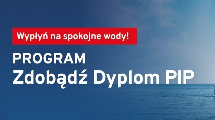 Program „Zdobądź Dyplom PIP”