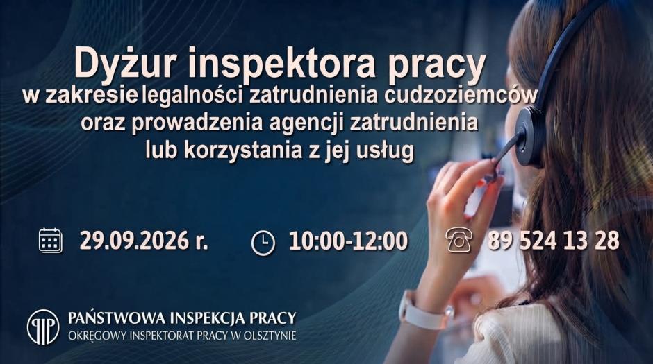 Dyżur telefoniczny PIP w Olsztynie: Legalne zatrudnianie cudzoziemców