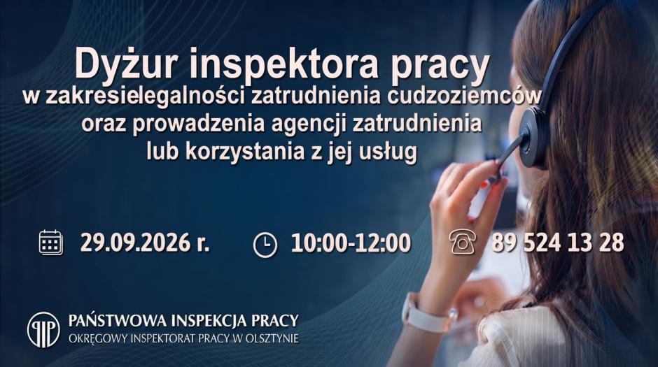 Dyżur telefoniczny PIP w Olsztynie: Legalne zatrudnianie cudzoziemców
