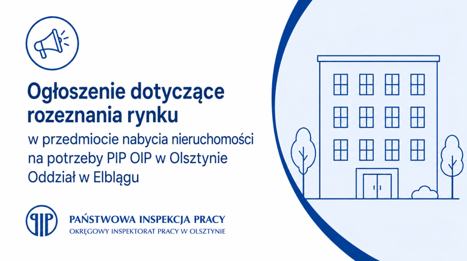 Ogłoszenie w sprawie rozeznania rynku w przedmiocie nabycia nieruchomości na cele biurowe