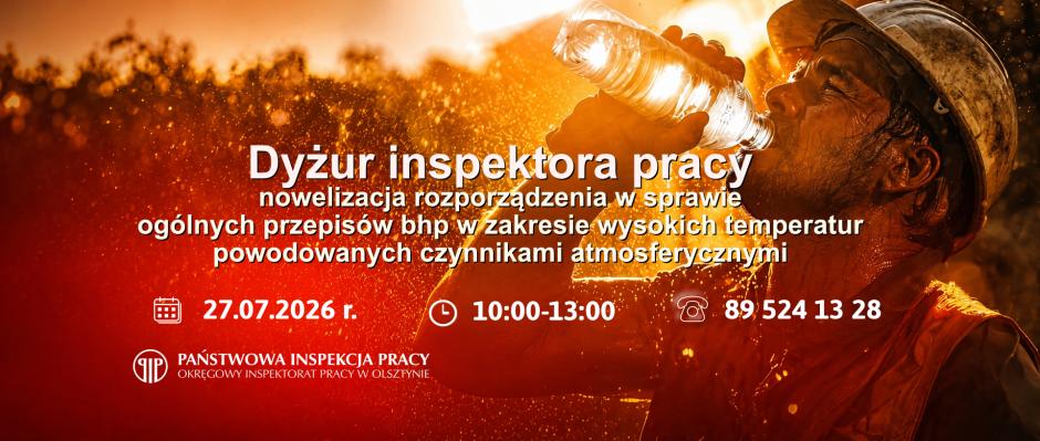 Dyżur telefoniczny inspektora pracy – nowe przepisy dotyczące pracy w wysokich temperaturach