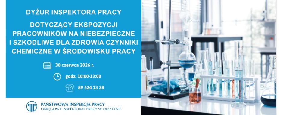 Dyżur telefoniczny inspektora pracy - zagrożenia chemiczne w miejscu pracy.